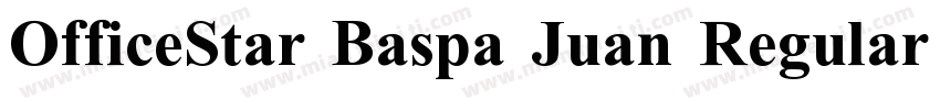 OfficeStar Baspa Juan Regular字体转换